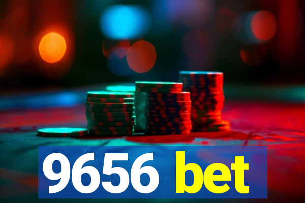 9656 bet