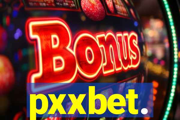 pxxbet.