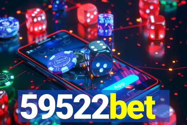 59522bet