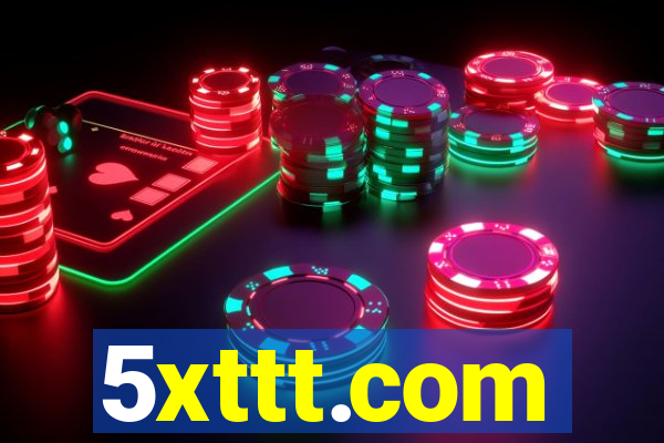 5xttt.com