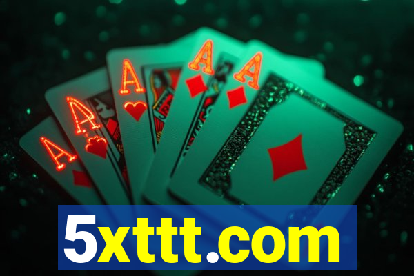 5xttt.com