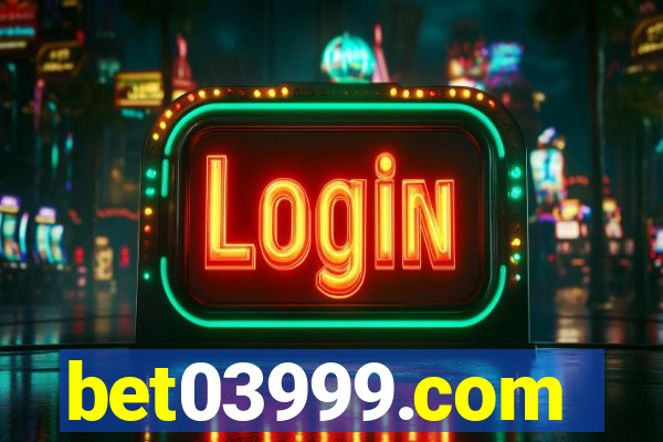 bet03999.com