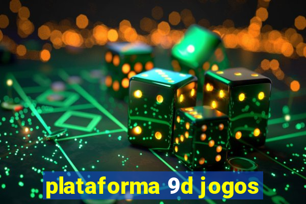 plataforma 9d jogos