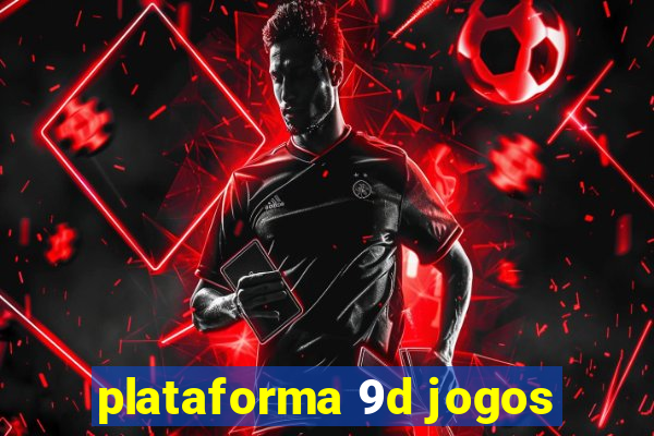 plataforma 9d jogos