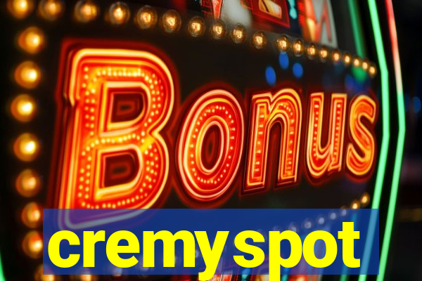 cremyspot