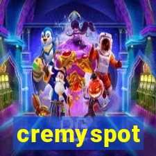 cremyspot