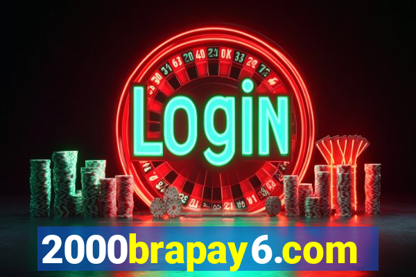 2000brapay6.com
