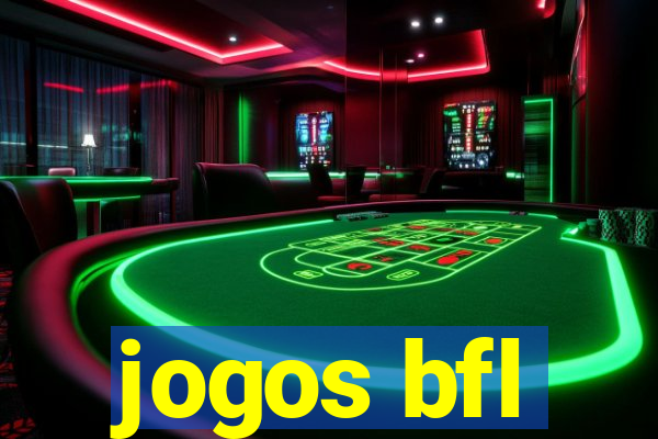 jogos bfl