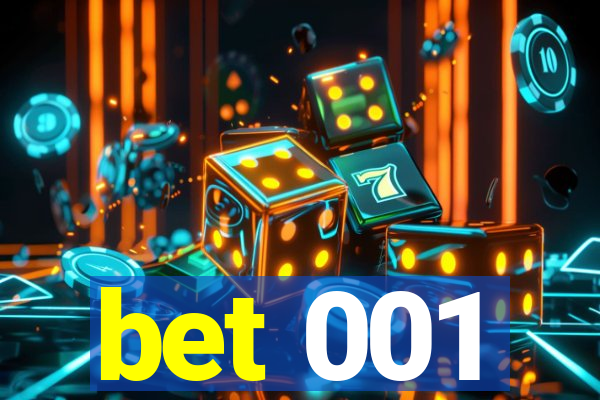 bet 001