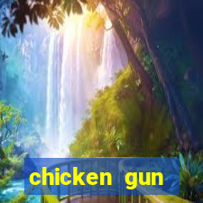 chicken gun dinheiro infinito