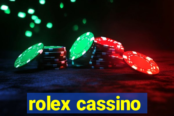 rolex cassino