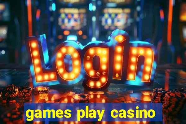 games play casino