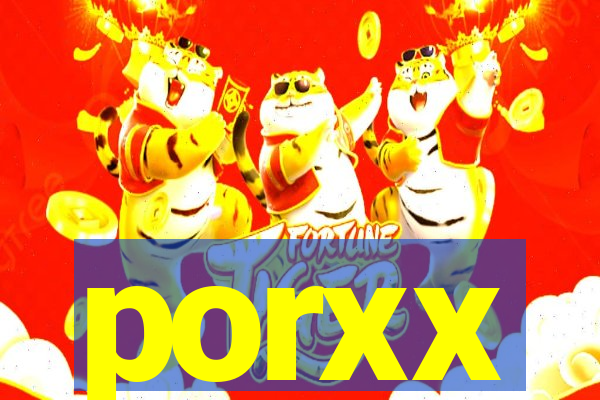 porxx