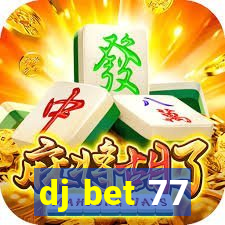 dj bet 77