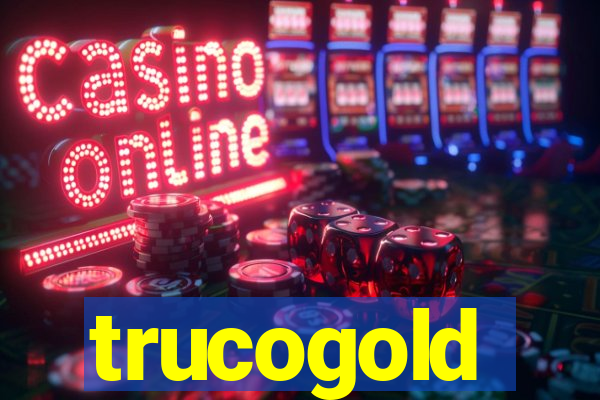 trucogold