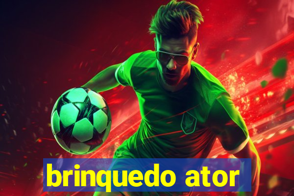 brinquedo ator