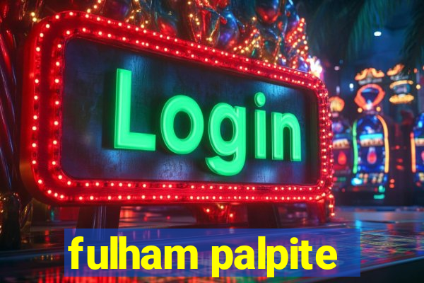 fulham palpite