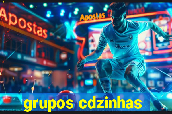grupos cdzinhas