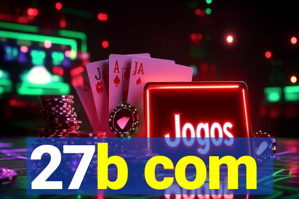 27b com