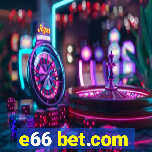 e66 bet.com