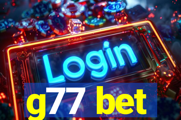 g77 bet