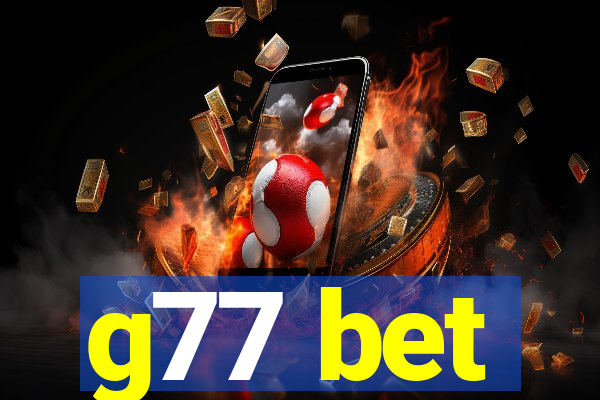 g77 bet