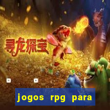 jogos rpg para ganhar dinheiro