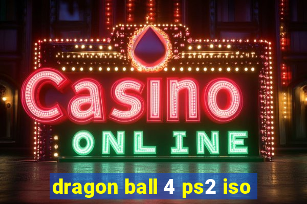 dragon ball 4 ps2 iso