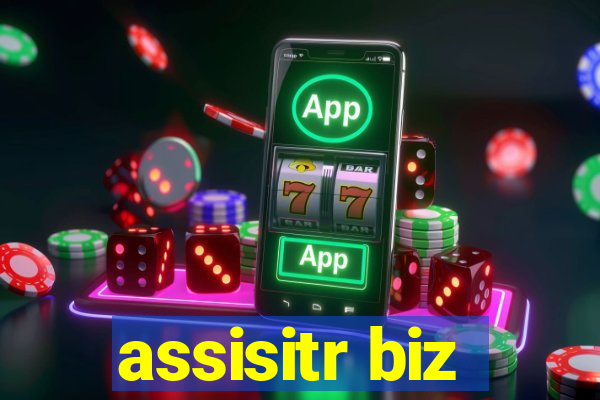 assisitr biz