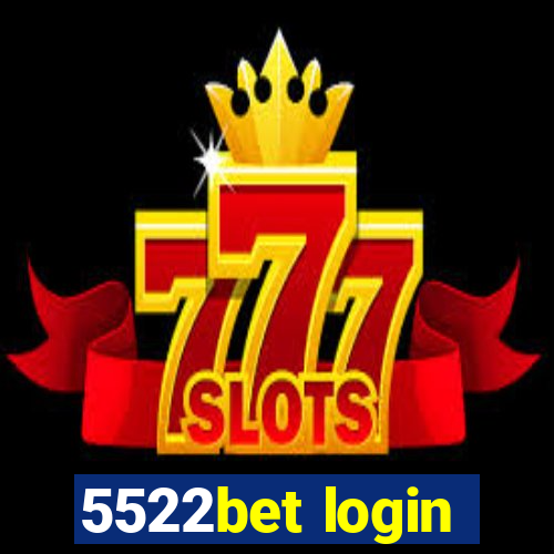 5522bet login