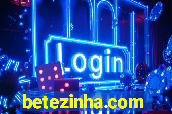 betezinha.com