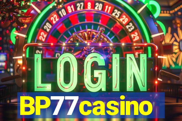 BP77casino