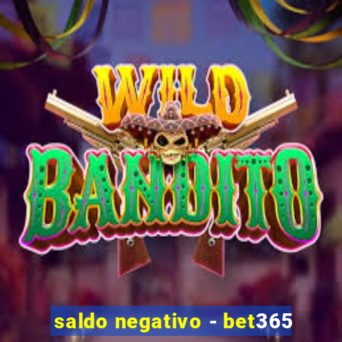 saldo negativo - bet365