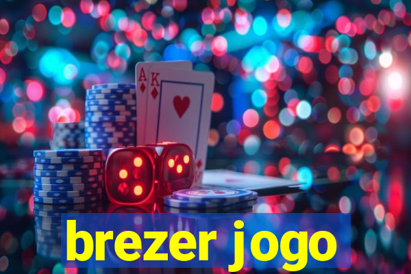 brezer jogo
