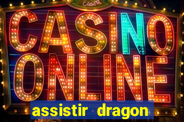 assistir dragon ball super dublado online