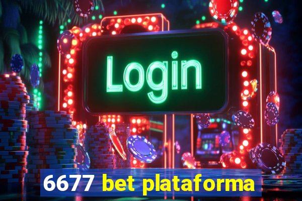 6677 bet plataforma