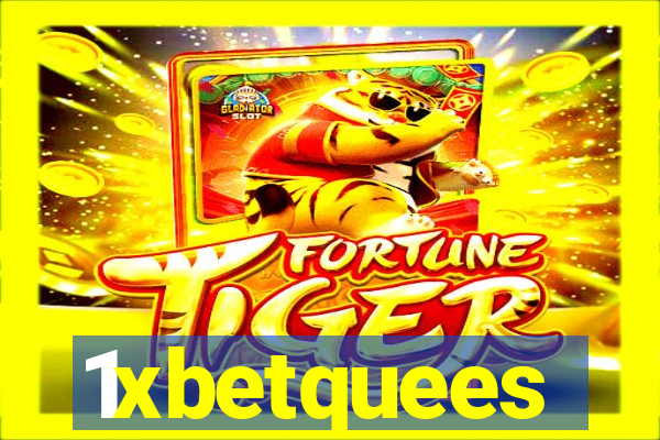 1xbetquees