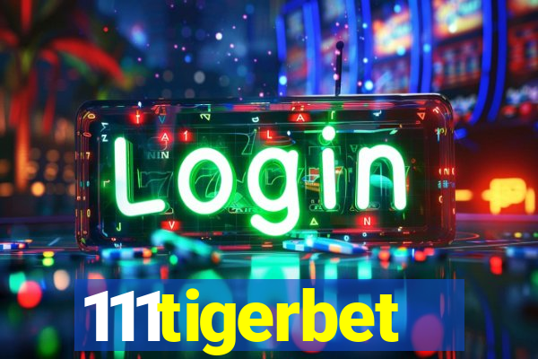 111tigerbet