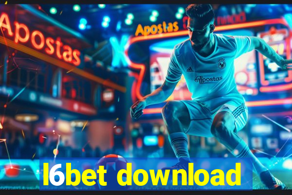 l6bet download
