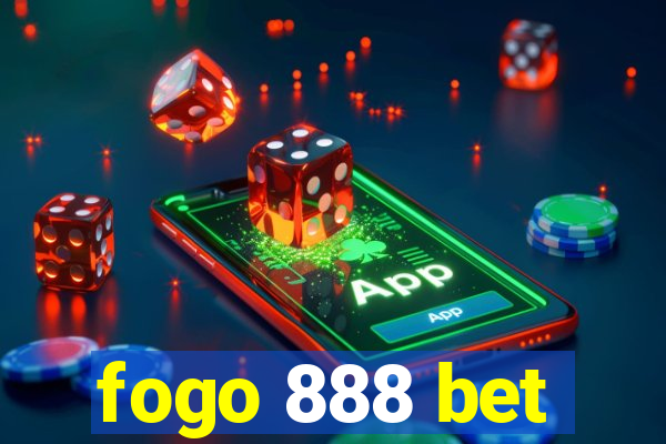 fogo 888 bet
