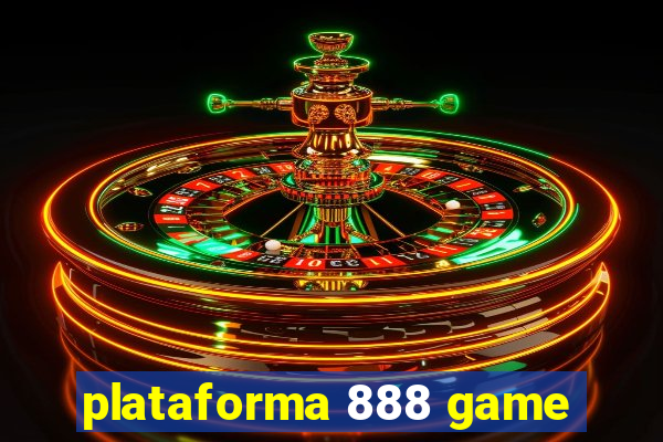 plataforma 888 game