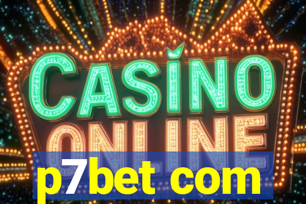 p7bet com