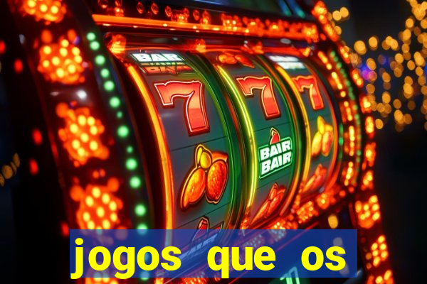 jogos que os famosos jogam para ganhar dinheiro