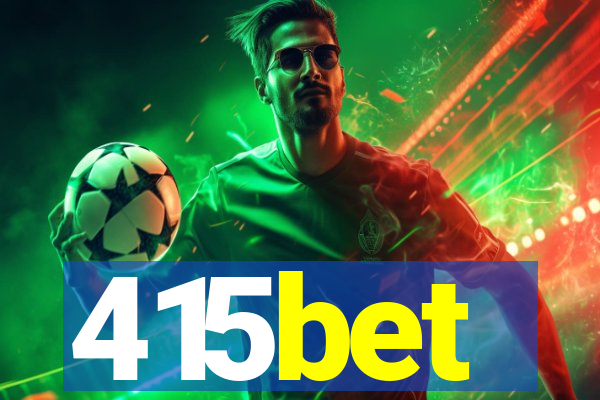 415bet