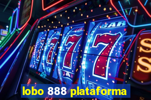 lobo 888 plataforma