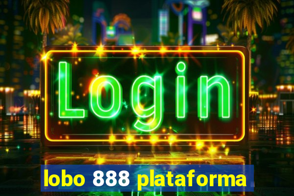 lobo 888 plataforma
