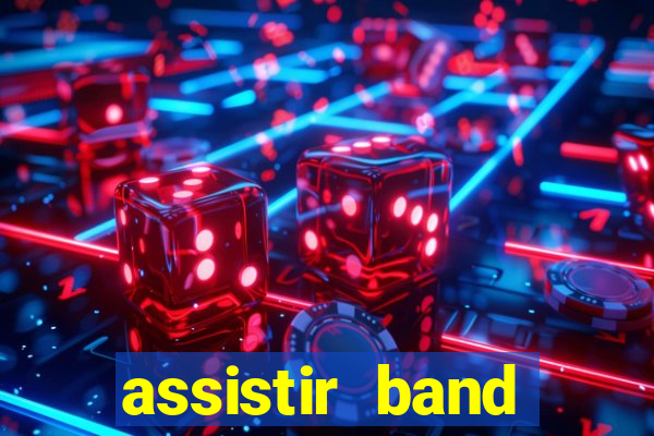 assistir band sports ao vivo
