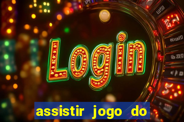 assistir jogo do corinthians ao vivo vto