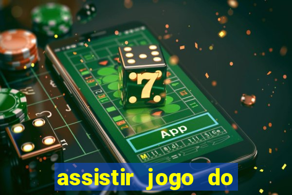 assistir jogo do corinthians ao vivo vto