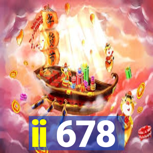 ii 678